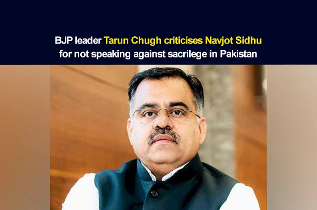 TARUN CHUGH CRITICISES NAVJOT SIDHU