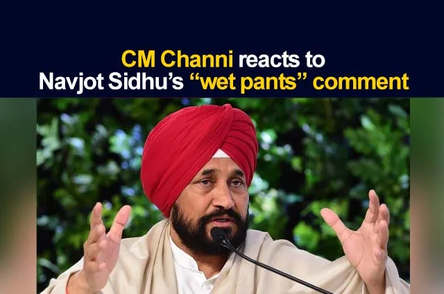 CHANNI ON NAVJOT SIDHU WET PANTS COMMENT