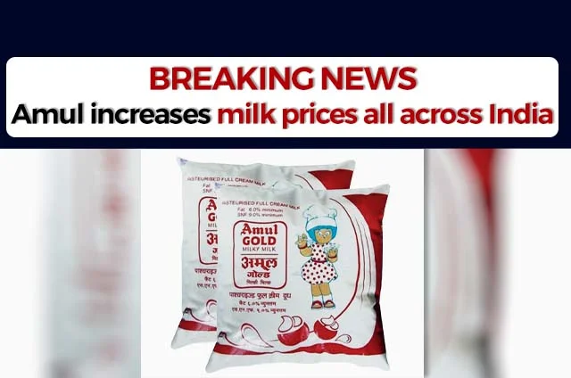 AMUL INCREASES MILK PRICES IN INDIA