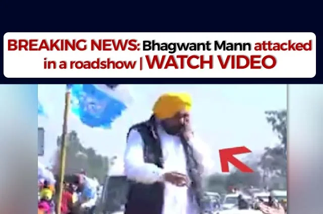 BHAGWANT MANN ATTACKED