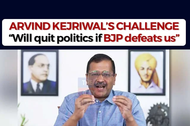 ARVIND kEJRIWAL'S CHALLENGE