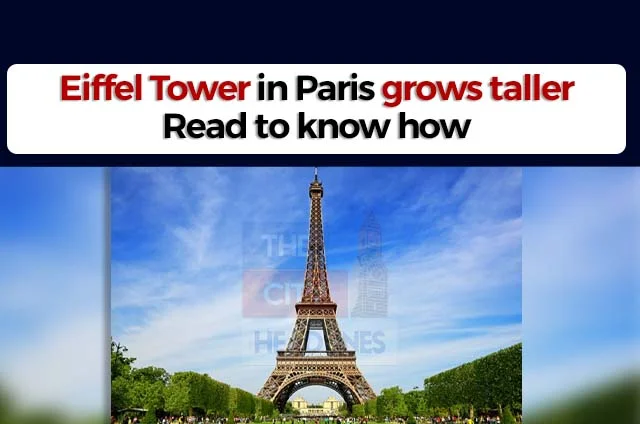 EIFFEL TOWER GROWS TALLER