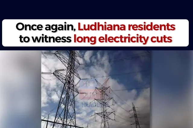 ELECTRICITY CUTS IN LUDHIANA