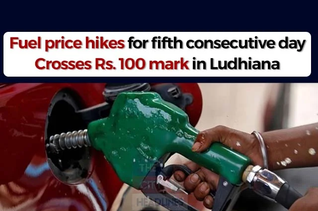 FUEL PRICE 100 IN LUDHIANA