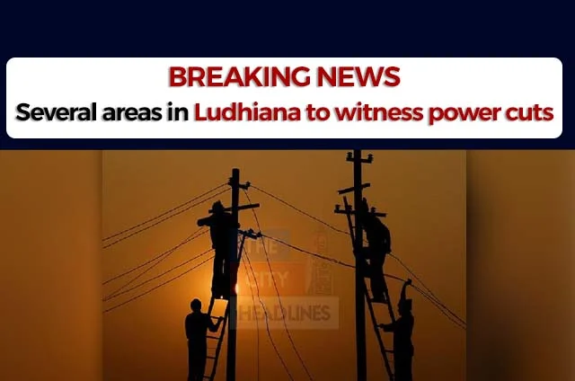 POWER CUTS IN LUDHIANA