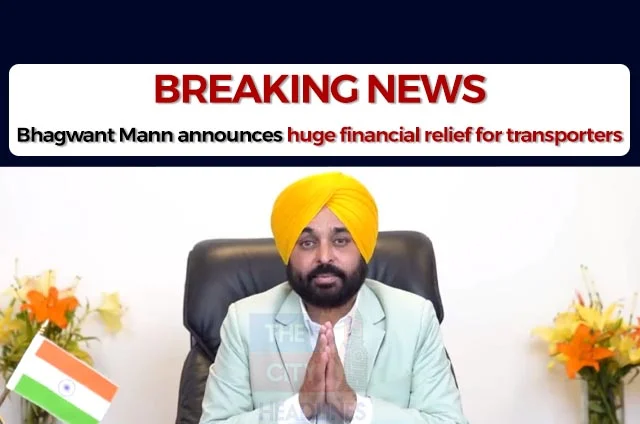 BHAGWANT MANN ANNOUNCEMENT FOR TRANSPORTERS