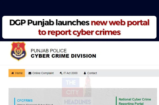 PUNJAB POLICE CYBER CRIME PORTAL