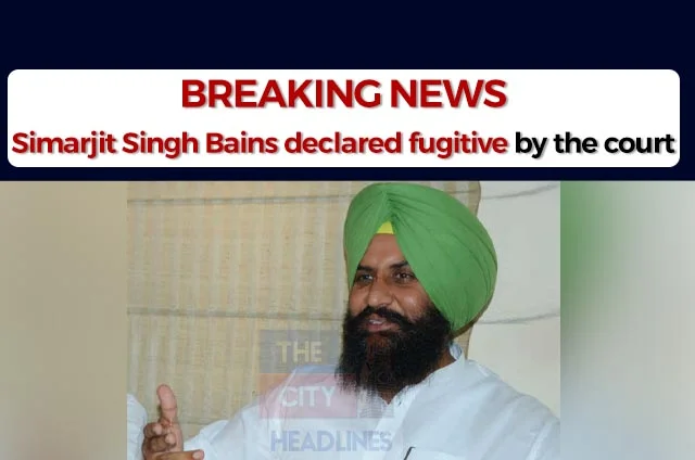 SIMARJIT SINGH BAINS FUGITIVE